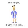 CafePress I Work from Home Rectangle Sticker Rectangle Bumper Sticker Car Decal