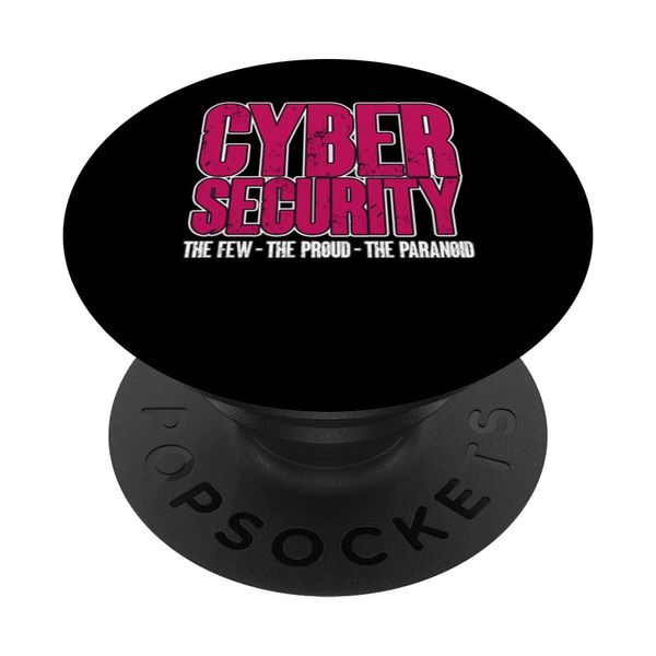 Cyber Security The Few The Proud Paranoid PopSockets Adhesive PopGrip