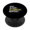 "Eat Sleep Slowfox Repeat" Spruch Design Tanzlehrer PopSockets mit austauschbarem PopGrip