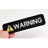 WARNING Patch, Velcro Attachment, Military Airsoft Embroidery Patch