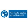 Face masks required beyond this point Sign - 300x100mm - L31