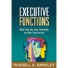 Executive Functions : What They Are, How They Work, and Why They Evolved, Pap...