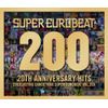 SUPER EUROBEAT VOL.200(DVD付)