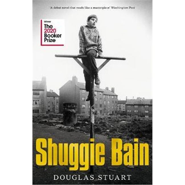 Shuggie Bain: LONGLISTED FOR THE BOOKER PRIZE 2020