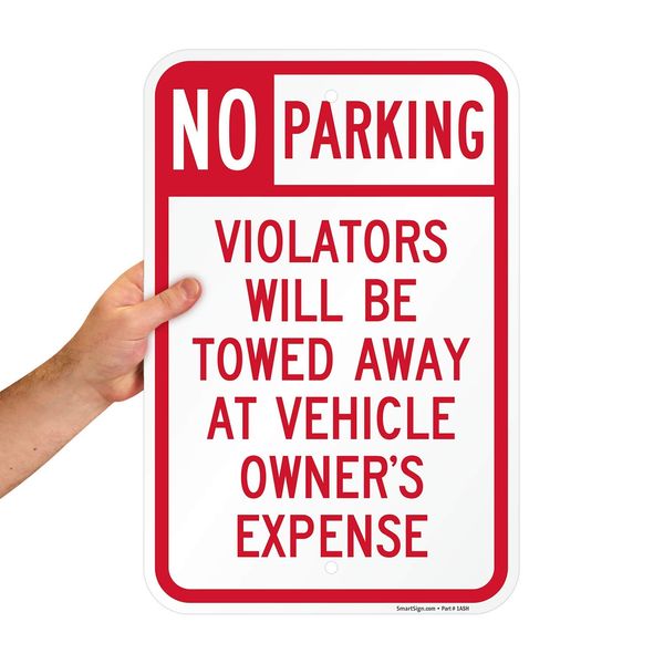 "No Parking - Violators Will Be Towed" Sign By SmartSign | 12" x 18" Aluminum