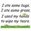 CafePress I Ate Some Bugs Mug 11 oz (325 ml) Ceramic Coffee Mug