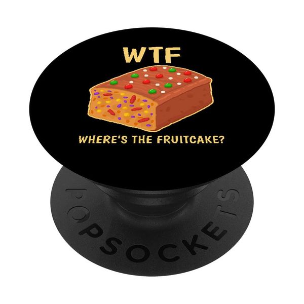 Funny Where’s The Fruitcake Christmas PopSockets Swappable PopGrip