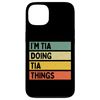 iPhone 13 I'm Tia Doing Tia Things Funny Quotes Smartphone Case