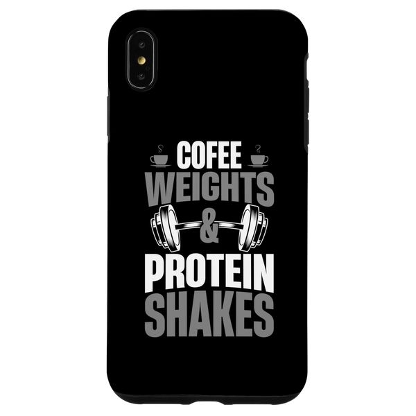 iPhone XS Max Funny Gym Cofee Weights & Protein Shakes Workout Case