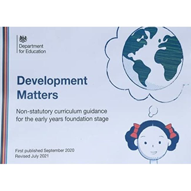 Development Matters: Early Years Foundation Stage