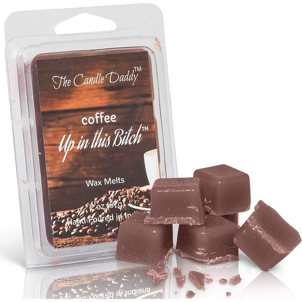 Coffee up in This Bitch- Coffee Scented- Maximum Scent Wax Cubes/Melts- 1 Pack -