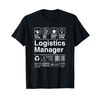 Logistics Manager Funny Description Label T-Shirt