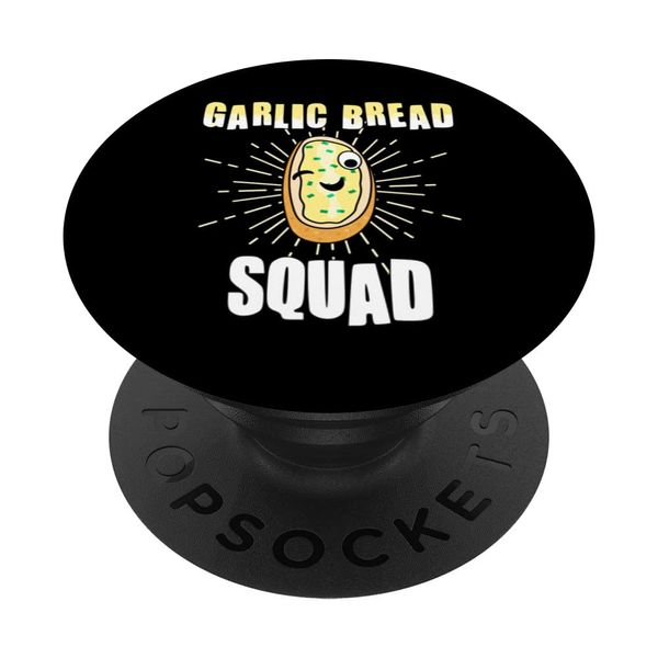 Funny Garlic Bread - Garlic Bread Squad PopSockets Swappable PopGrip