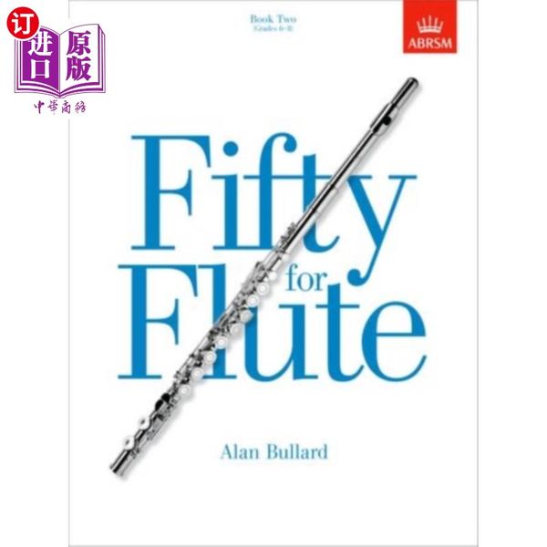 海外直订Fifty for Flute, Book Two 《长笛》第二册五十元