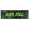 Over Kill Logo Large Super Strip Sublimated Printed Patch O007P