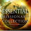 The Essential Missionary Collection