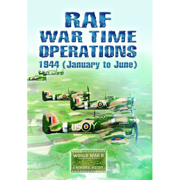 RAF War Time Operations 1944 (Jan-June) [DVD] [NTSC]