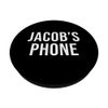 Jacob's Phone Black White Name Jacob PopSockets Swappable PopGrip