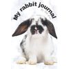 My rabbit journal , a personal bunny diary/planner for rabbit owners