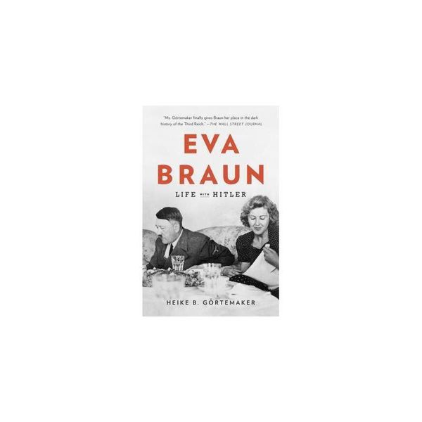 【预订】Eva Braun: Life with Hitler Y9780307742605