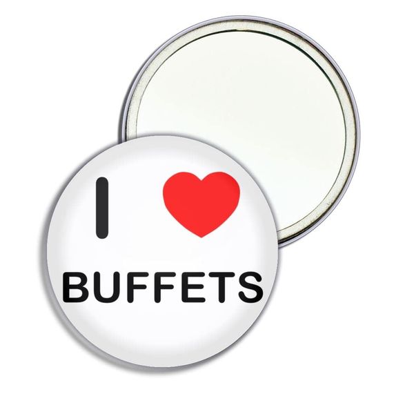 I Love Buffets - 77mm Round Compact Mirror