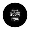 Took On Won - Gallblader Stone Gallbladder Removal Surgery PopSockets Swappable PopGrip