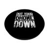 Funny Put Your Phone Down | Social Media | Internet PopSockets Swappable PopGrip