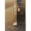 Handles and Healing: Collected Poems by Samuel C. Schaar