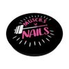 Muscles And Nails Beautician Nail Tech PopSockets Swappable PopGrip
