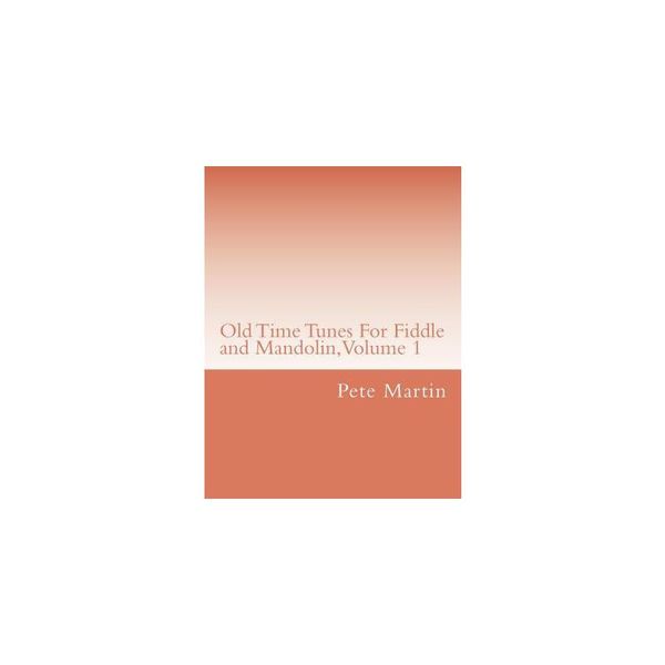 【预订】Old Time Tunes for Fiddle and Mandolin, Volume 1