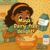 Maya's dairy-free delight