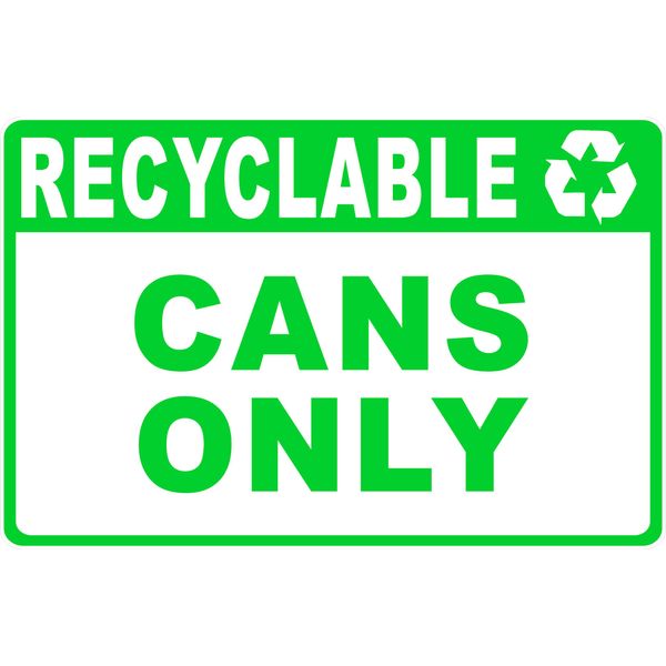 SalaGraphics Recyclable Cans Only Sign 12x18
