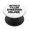Retired Filler Shredder Helper PopSockets Swappable PopGrip