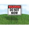 WARNING DO NOT MOW RED - Single Sided Yard Sign ROAD SIGN with Stand