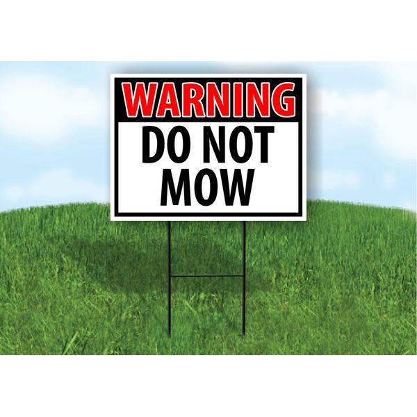 WARNING DO NOT MOW RED - Single Sided Yard Sign ROAD SIGN with Stand
