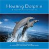 Healing Dolphin~ヒーリング・ドルフィン