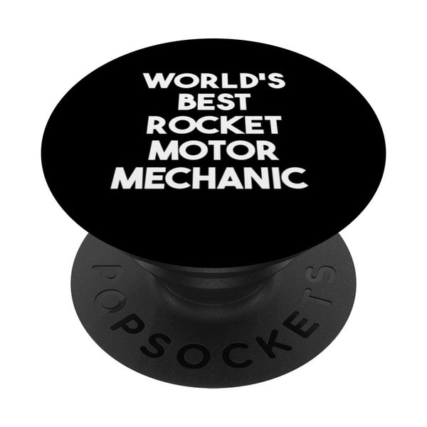 World's Best Rocket Motor Mechanic PopSockets Swappable PopGrip