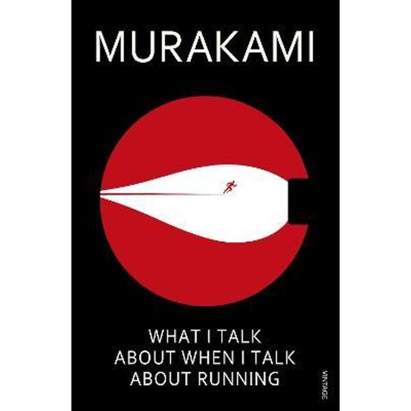 预订What I Talk About When I Talk About Running