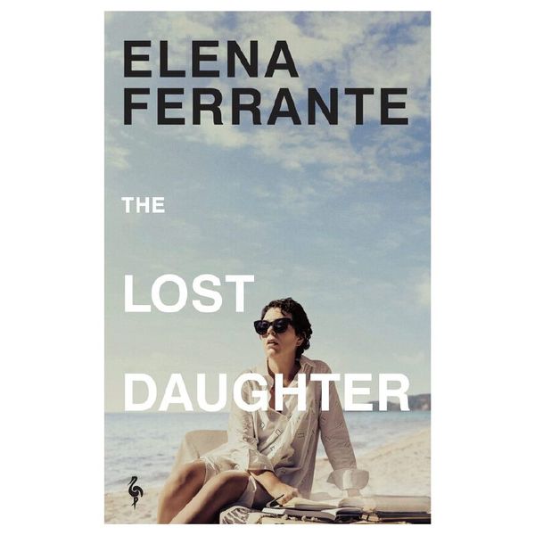 暗处的女儿 电影原著 埃莱娜·费兰特 Elena Ferrante 我的天才女友作者 那不勒斯四部曲 英文原版 The Lost