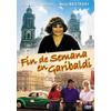 Fin de Semana en Garibaldi [DVD]