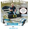 Drill Paddle ®, SCUBA, KAYAK,BOAT,CANOE,PONTOON,TUBE,OCEAN,PONTOON,OAR,DINGHY5!