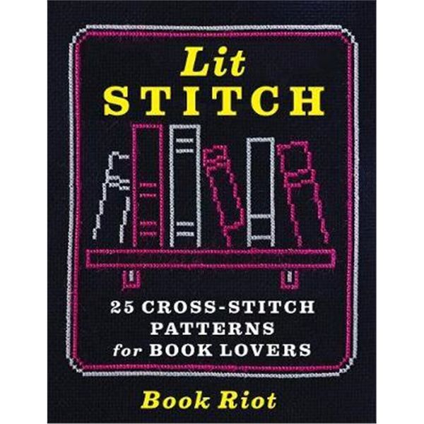 预订 Lit Stitch:25 Cross-Stitch Patterns for Book Lovers