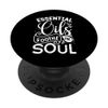 Essential Oils Soothe The Soul PopSockets mit austauschbarem PopGrip