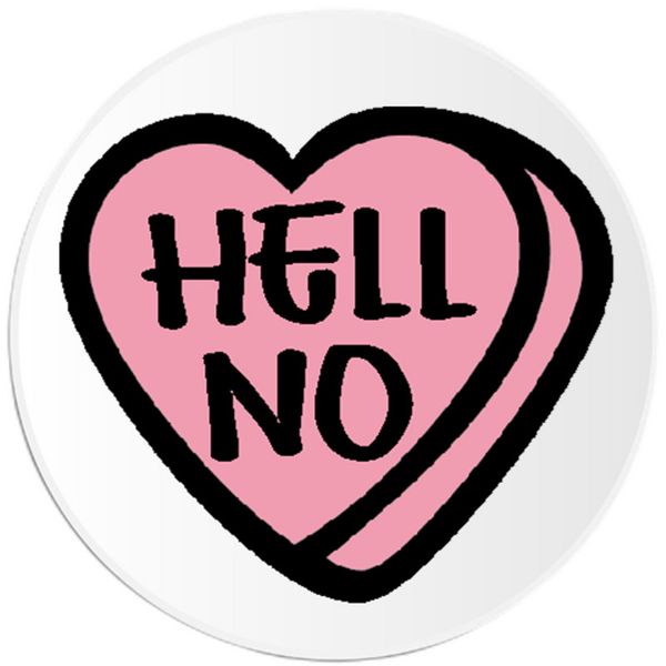 Hell No - 10 Pack Circle Stickers 3 Inch - Candy Heart Valentine's Day