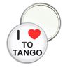 I Love To Tango - 77mm Round Compact Mirror