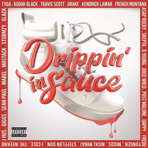Drippin In Sauce