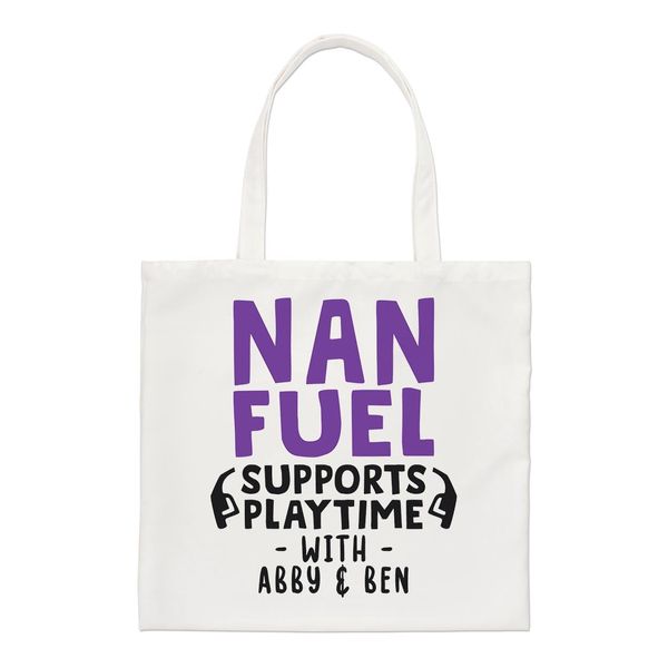 Personalised Nan Fuel Supports Playtime With Regular Tote Bag