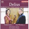 Delius: Double Concerto/Violin Concerto/ Cello Concerto]