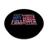 Free Thinker Not Woke Follower USA Flag PopSockets Standard PopGrip
