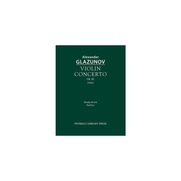 【预订】Violin Concerto, Op.82: Study Score